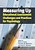 Measuring Up: Educational Assessment Challenges and Practices for Psychology
