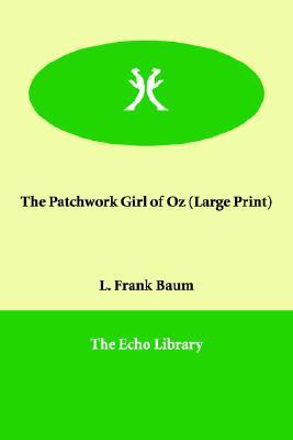 The Patchwork Girl of Oz
