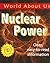Nuclear Power (World About Us)