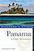 Panama: A Great Destination (Explorer's Guides)