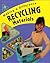 Recycling Materials (Making a Difference)