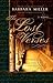 The Lost Verses. A Story of miracles, redemption, and the power of the word of God.