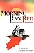 Morning Ran Red: The Villisca Axe Murders