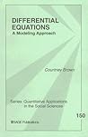 Differential Equations: A Modeling Approach (Quantitative Applications in the Social Sciences)