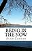 Being in the Now by Alan Conlan