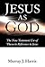Jesus as God: The New Testament Use of Theos in Reference to Jesus
