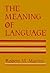 The Meaning of Language (Br...