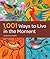 1,001 Ways to Live in the M...