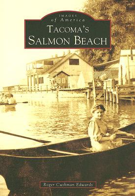 Tacoma's Salmon Beach (Images of America: Washington)