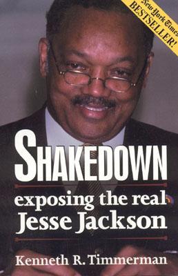 Shakedown: Exposing the Real Jesse Jackson (Paperback)