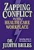 Zapping Conflict in the Hea...