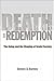 Death and Redemption: The Gulag and the Shaping of Soviet Society