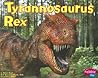 Tyrannosaurus Rex (Pebble Plus: Dinosaurs and Prehistoric Animals)
