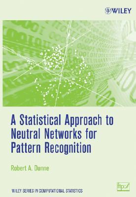 A Statistical Approach to Neural Networks for Pattern Recognition (Hardcover)