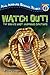 Watch Out!: The World's Most Dangerous Creatures (Penguin Young Readers, Level 3)