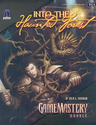 GameMastery Module TC1: Into the Haunted Forest