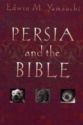 Persia and the Bible (Paperback)