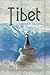 Tibet: A Writer's Journal