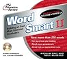 The Princeton Review Word Smart II: Building an Even More Educated Vocabulary