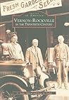 Vernon-Rockville in the Twentieth Century (Images of America: Connecticut)