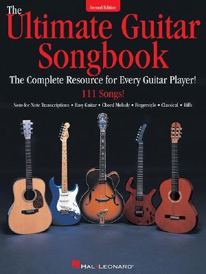 The Ultimate Guitar Songbook: The Complete Resource for Every Guitar Player! (Paperback)