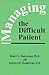 Managing the Difficult Patient