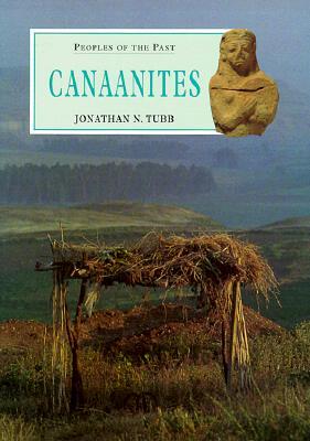 Canaanites (Volume 2) (Peoples of the Past, 2)