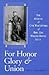 For Honor, Glory, and Union: The Mexican and Civil War Letters of Brig. Gen. William Haines Lytle