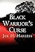Black Warrior's Curse
