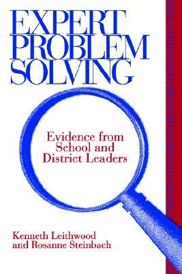 Expert Problem Solving By Kenneth A Leithwood