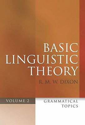 BASIC LINGUISTIC THEORY 2 GRAM TOPICS P: Grammatical Topics (Paperback)