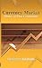 Currency Market: Money as Pure Commodity