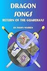 Dragon Songs: Return of the Guardians