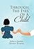 Through the Eyes of a Child by Anne Evans