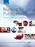 Public health and the nursing role: contemporary principles and practice
