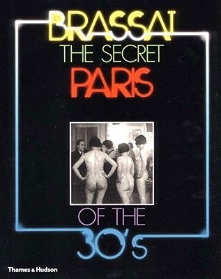 The Secret Paris of the 30's (Paperback)