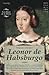 Leonor de Habsburgo (Spanish Edition)