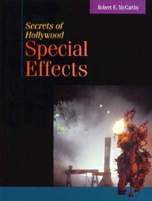 Secrets of Hollywood Special Effects (Hardcover)