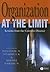 Organization at the Limit: Lessons from the Columbia Disaster
