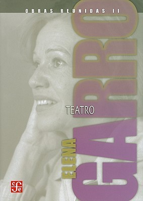 Obras reunidas II. Teatro (Spanish Edition)