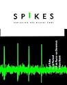 Spikes: Exploring...