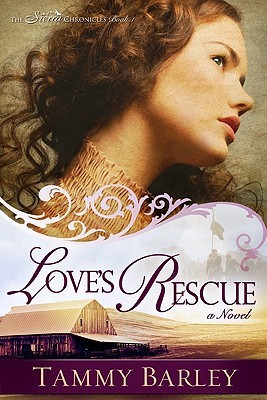 Love's Rescue (The Sierra Chronicles #1)