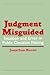 Judgment Misguided by Jonathan Baron