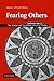 Fearing Others by Ariel Stravynski
