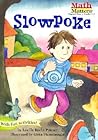 Slowpoke by Lucille Recht Penner