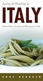Eating & Drinking in Italy: Italian Menu Translator and Restaurant Guide (Open Road Travel Guides)