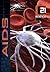 AIDS (21st Century Science)