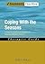 Coping with the Seasons: A Cognitive Behavioral Approach to Seasonal Affective Disorder, Therapist Guide (Treatments That Work)