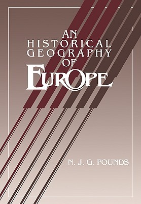 An Historical Geography of Europe (Paperback)
