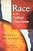 Race in the College Classroom